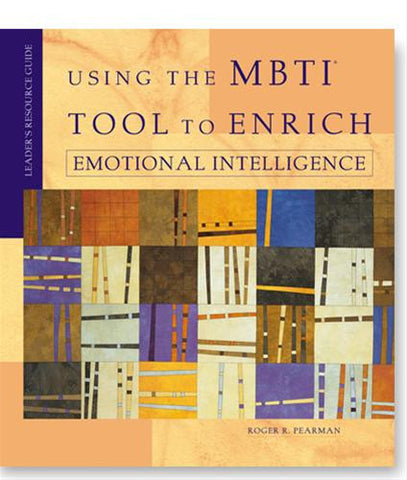 Using the MBTI® to Enrich Emotional Intelligence