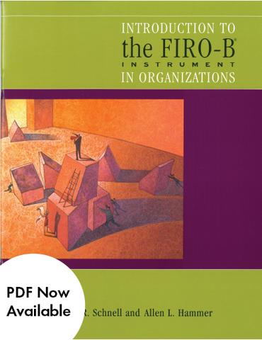 Introduction to the FIRO B® in Organizations Psychometrics Canada Introduction to the FIRO B® in Organizations Psychometrics Canada